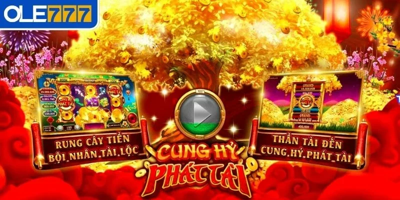 Khái quát về trò chơi nổ hũ cung hỷ phát tài tại OLE777 